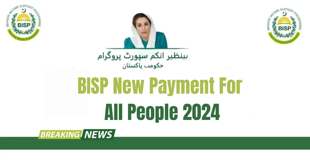 BISP New Payment For All Registered People 2024