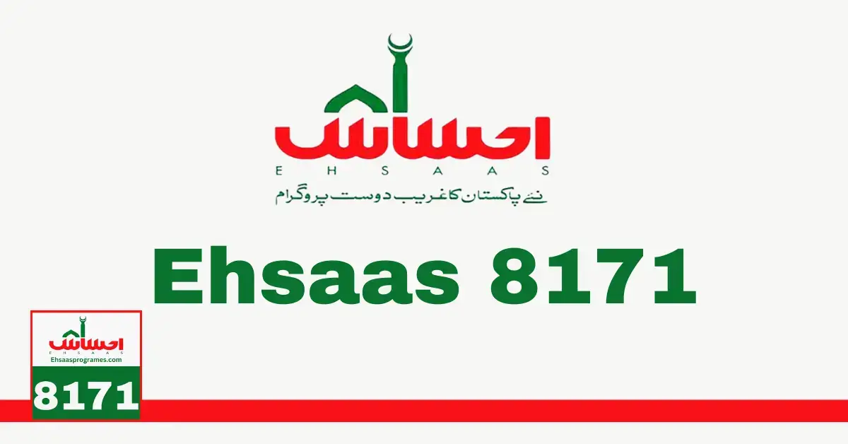 Ehsaas 8171 Program | Pakistan's Initiative for a Brighter Future 